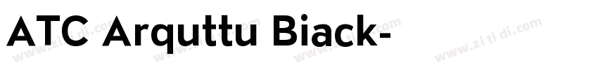 ATC Arquttu Biack字体转换